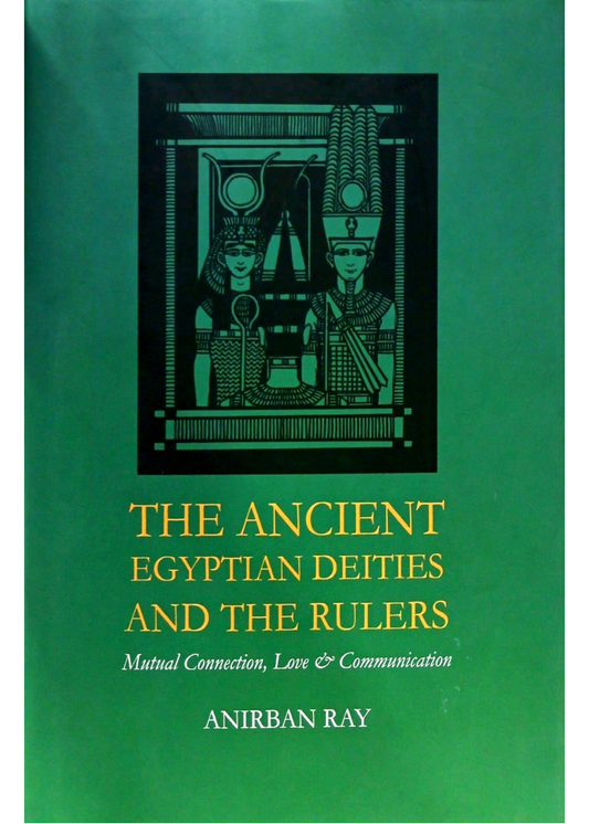 The Ancient Egyptian Deities And The Rulers