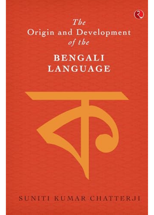 The Origin and Development of Bengali Language